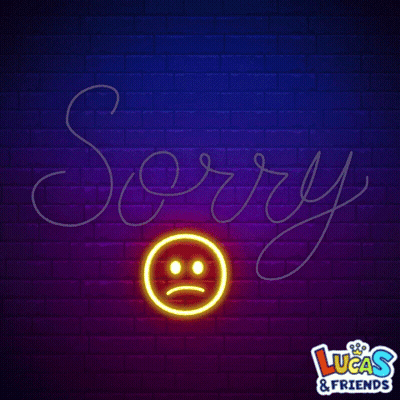 Neon Sign Saying Sorry Sad Face GIF
