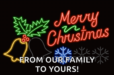 Neon Sign Wishing Merry Christmas From Our Family To Yours GIF