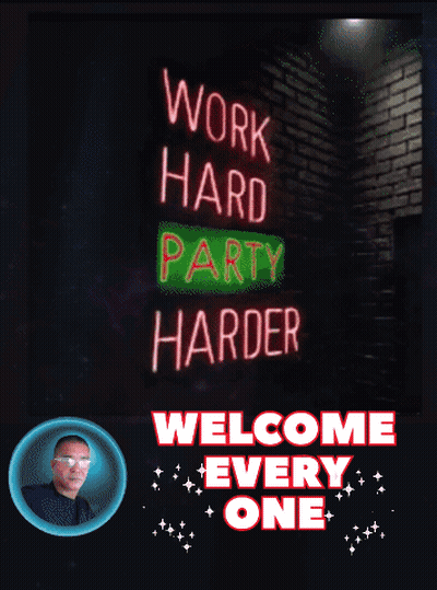 Neon Sign Work Hard Party Harder Welcome Every One GIF