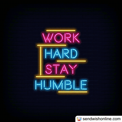 Neon Sign Work Hard Stay Humble GIF