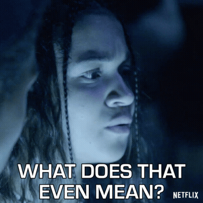Netflix Ad Man With Braided Hair Says What Does That Even Mean GIF