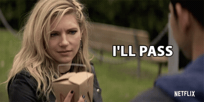 Netflix Ad Woman Holding Food Says I'll Pass GIF