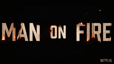 Netflix Logo Saying Man On Fire GIF