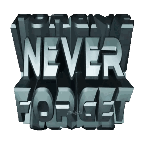 Never Forget Sticker