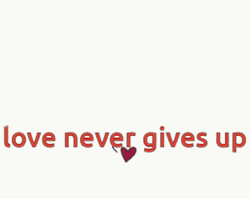 Never Give Up Heart GIF