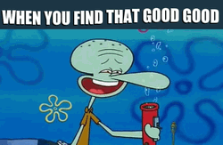 Nickelodeon Squidward Tentacles Find That Good  Good GIF