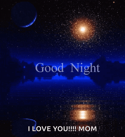 Night Sky Saying Good Night I Love You Mom GIF