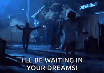 Nightmare On Elm Street I'll Be Waiting In Your Dreams GIF