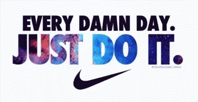 Nike Logo Every Damn Day Just Do It GIF