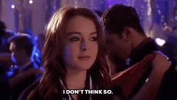 No I Don't Think I Will Lindsay Lohan GIF