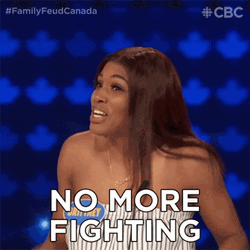 No More Fighting Family Feud Canada GIF