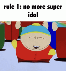 No More Super Idol Eric Cartman GIF