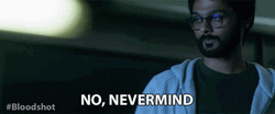 No Nevermind It GIF