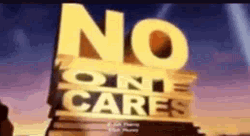No! One Cares GIF