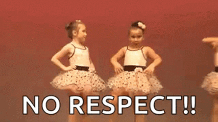 No Respect Ballerinas GIF