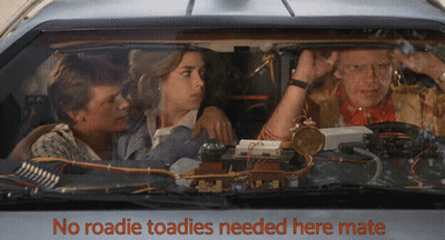 No Roadie Toadies Needed Here Mate Car GIF