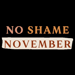 No Shame November GIF