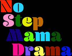 No Stepmom Drama Colorful Text GIF