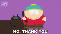 No Thanks Eric Cartman South Park GIF