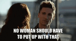 No Woman Should Put Up With No Respect GIF