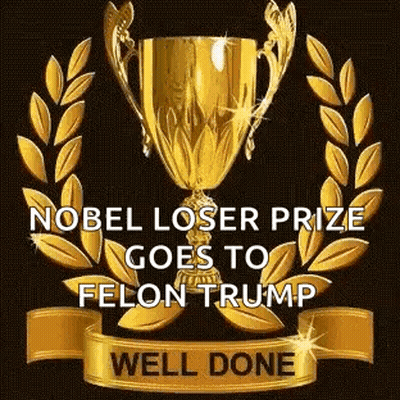 Nobel Loser Prize Trophy For Trump GIF