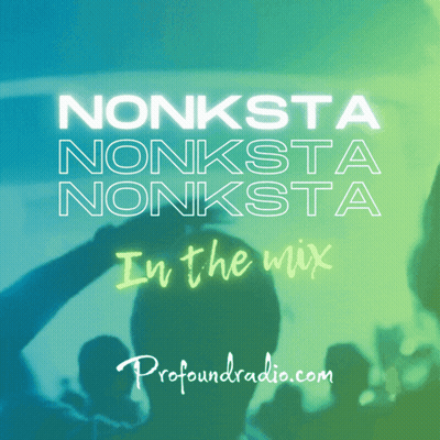 Nonksta Nonksta Nonksta In The Mix Poster By Profoundradio.com GIF
