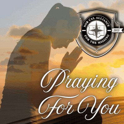 Nor Cal Alliance For The Missing Praying For You GIF