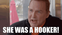 Norm Macdonald She Was A Hooker GIF