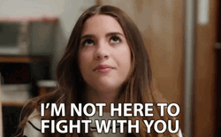 Not Here To Let Them Fight GIF