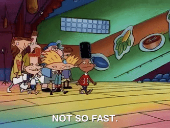 Not So Fast My Friend Hey Arnold Helga GIF
