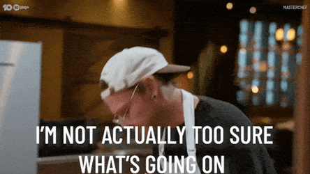 Not Sure Whats Going On MasterChef Australia Contestant GIF