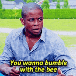 Not The Bees Wanna Be Humble GIF