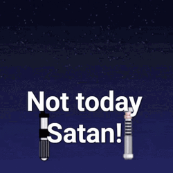 Not Today Satan Crossed Swords GIF