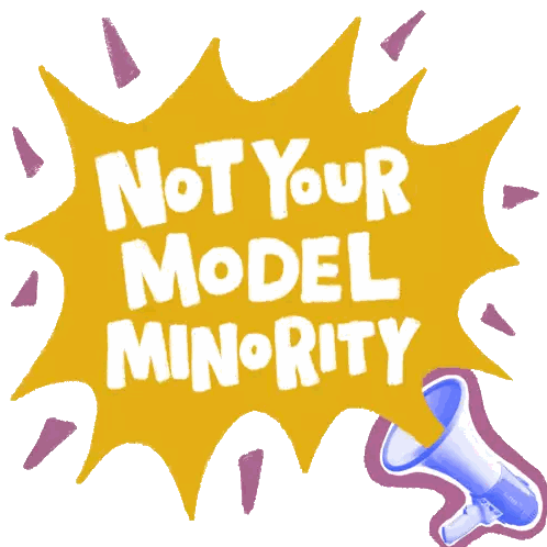 Not Your Model Minority Sticker