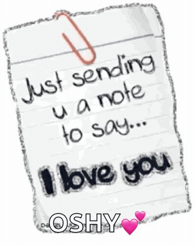 Note Saying Just Sending U A Note To Say I Love You GIF