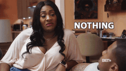 Nothing Not A Damn Thing GIF