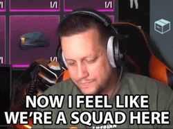 Now I Feel Like Were A Squad Here GIF