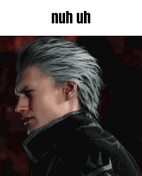 Nuh Uh Vergil GIF