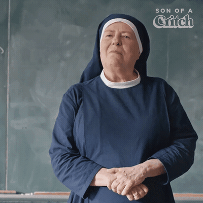 Nun Before Blackboard Son Of A Catch GIF