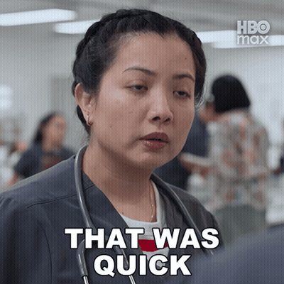 Nurse Saying That Was Quick GIF