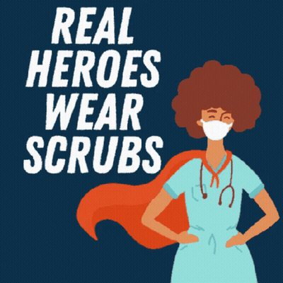 Nurse Wearing Cape And Mask Real Heroes Wear Scrubs GIF