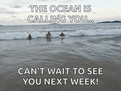 Ocean Is Calling You Can't Wait To See You Next Week GIF