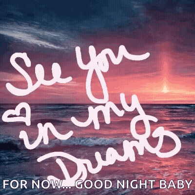Ocean Scene With See You In My Dreams GIF