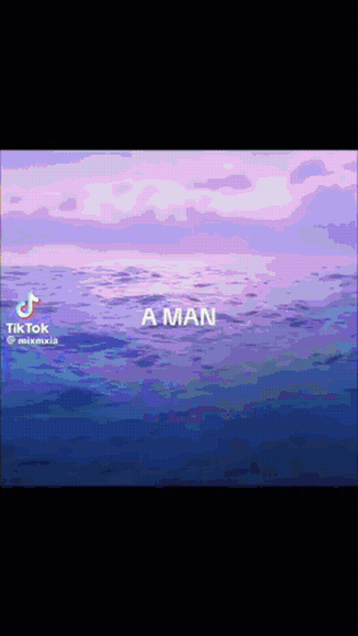 Ocean With Text A Man GIF
