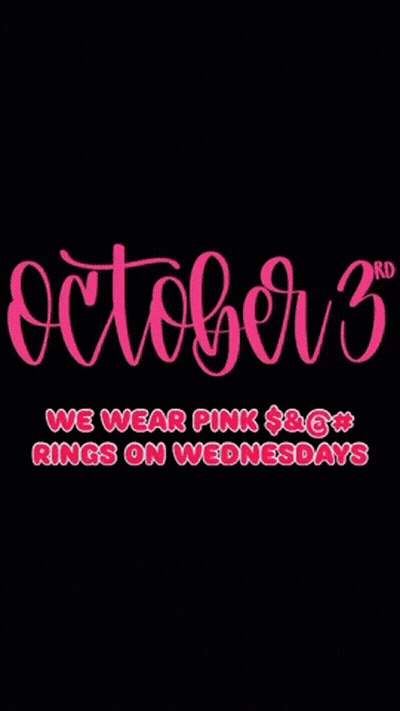 October 3Rd We Wear Pink Rings On Wednesdays GIF