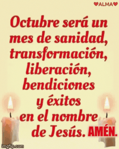 October Will Be A Mes De Sanidad Transformation Liberacion Bendiciones Y Exitos En El Nombre De Jesus Amen GIF