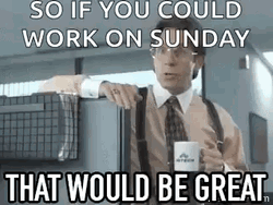 Office Sunday Work Weekend Meme GIF