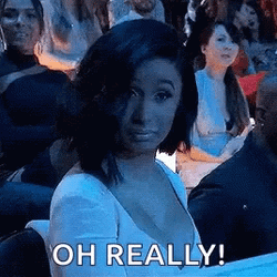 Oh Cardi B Oh Really Say Less GIF