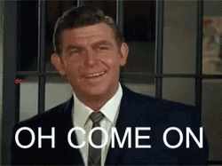 Oh Come On Andy Griffin Vintage GIF