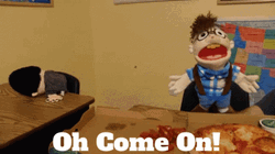 Oh Come On SML Puppet Really GIF